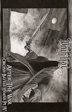 Uruk-Hai (AUT) : After the War (Orcish Battle Hymns Part IV)